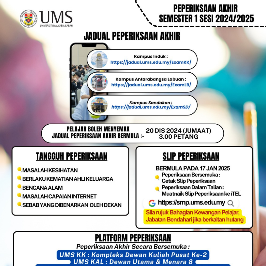 MAKLUMAN PEPERIKSAAN AKHIR SEMESTER 1, SESI 2024/2025