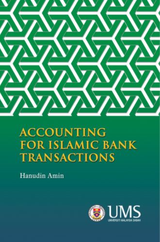 Accounting for Islamic Bank Transactions