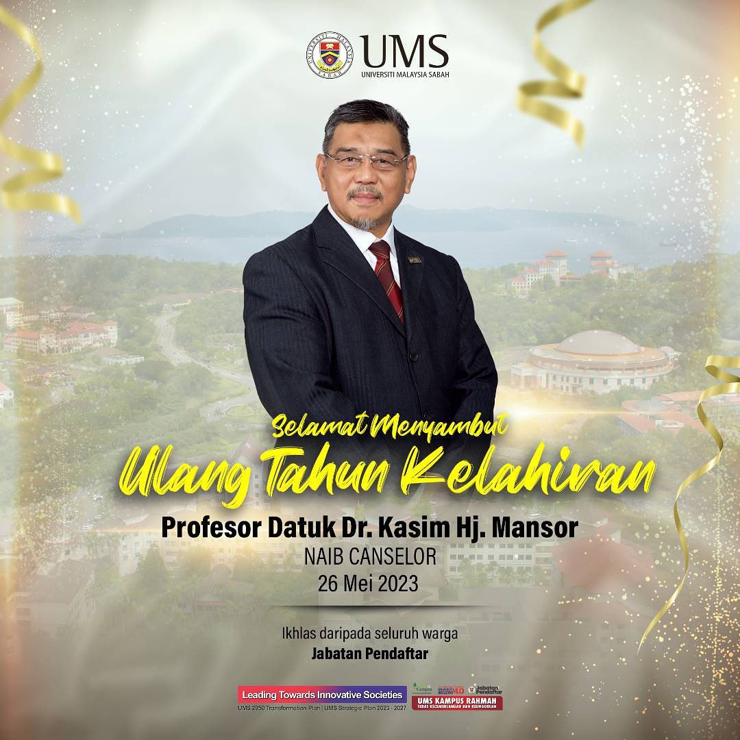 Ucapan Selamat Ulang Tahun Kelahiran kepada Naib Canselor UMS