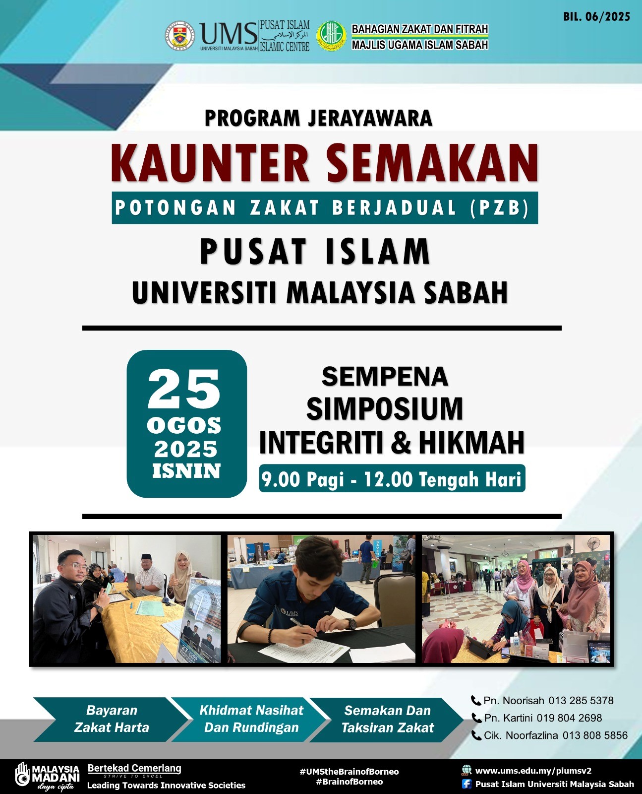 PROGRAM JERAYAWARA KAUNTER SEMAKAN POTONGAN ZAKAT BERJADUAL (PZB) PUSAT ISLAM UNIVERSITI MALAYSIA SABAH BIL.6/2025