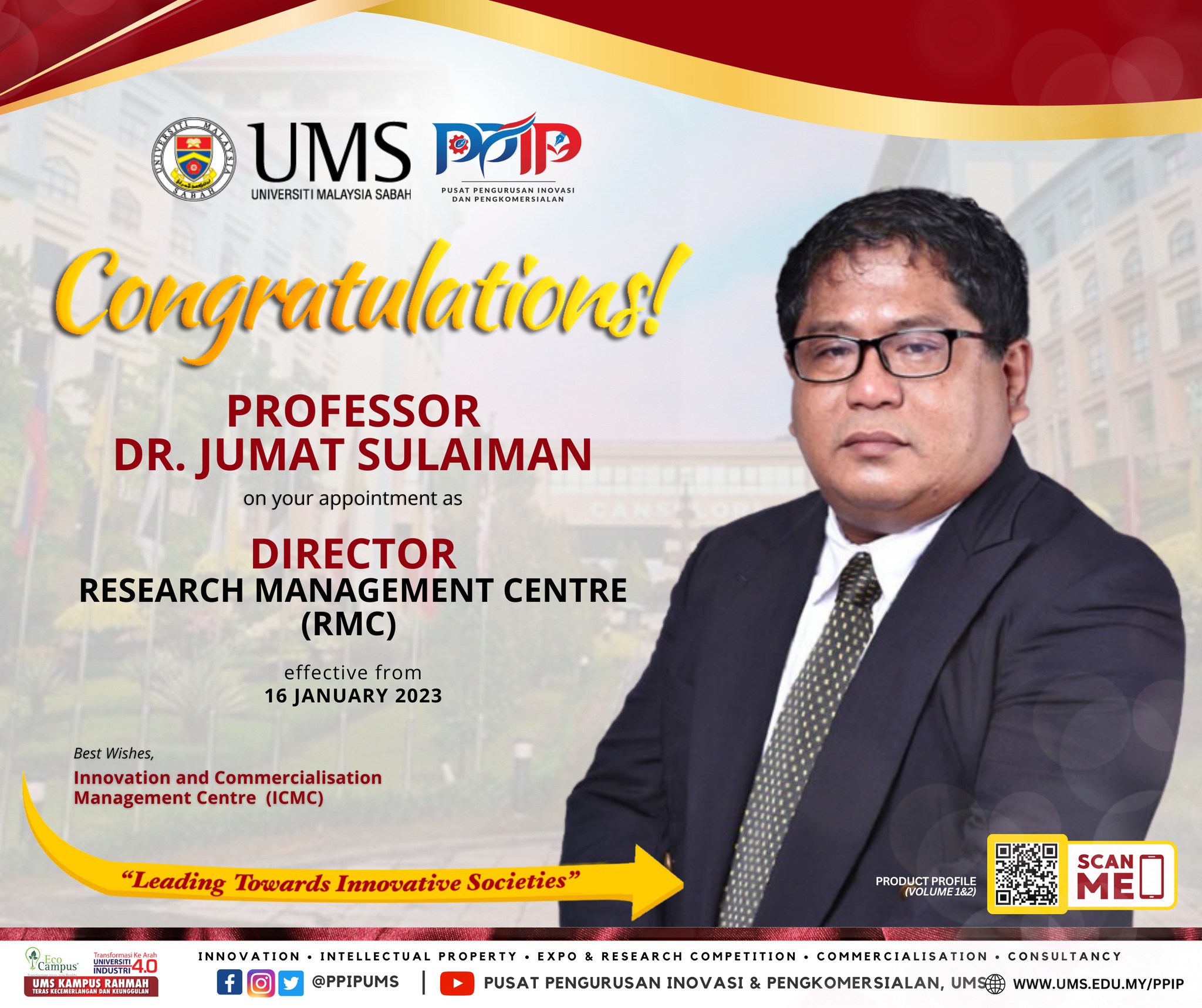 Congratulations to Professor Dr. Jumat Sulaiman on your appointment as the Director of RMC, UMS