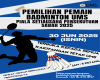 Pemilihan Pemain Badminton UMS Sempena Piala Setiausaha Persekutuan Sabah 2025