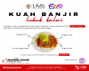 Siri Tip Pemakanan Sihat Sempena Nutrition Month Malaysia 2024 - Kuah Banjir Lubuk Kalori